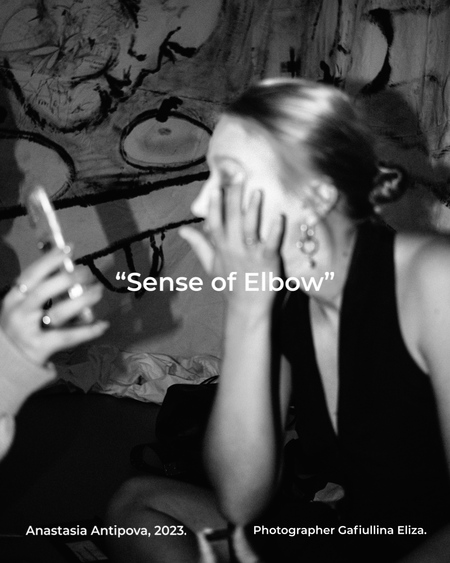 “Sense of Elbow” Anastasia Antipova, 2023.
