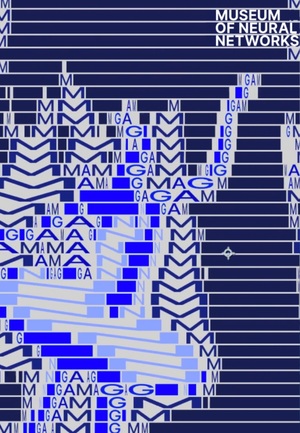 MUSEUM 
OF NEURAL 
NETWORKS