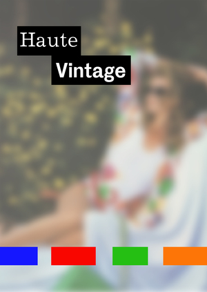 Haute Vintage