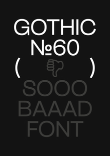 Антиреклама шрифта Gothic № 60 + анимация плакатов