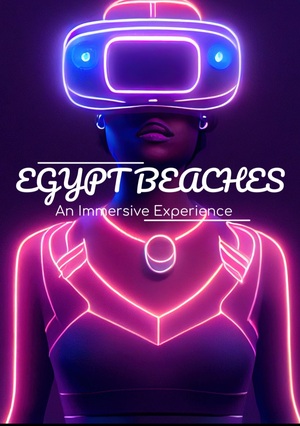 EGYPT BEACHES: An immersive Experience