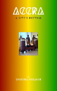 Accra: A&nbsp;City’s Rhythm