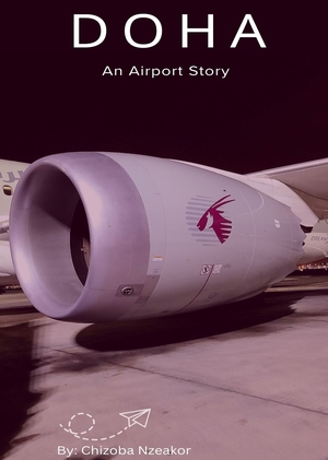 DOHA: An Airport Story