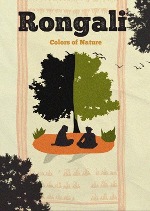 Rongali (ৰঙালী) - Colors of Nature