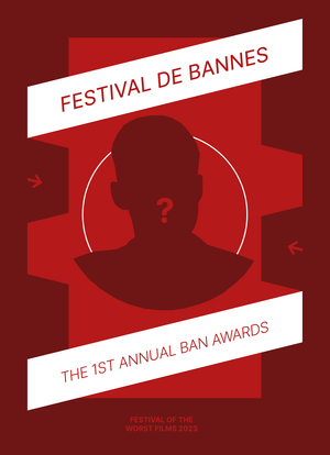 FESTIVAL DE BANNES : Festival of the Worst Films