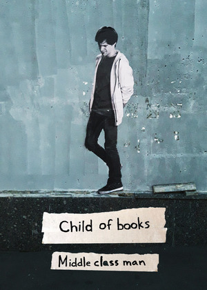 Child of books — Middle class man